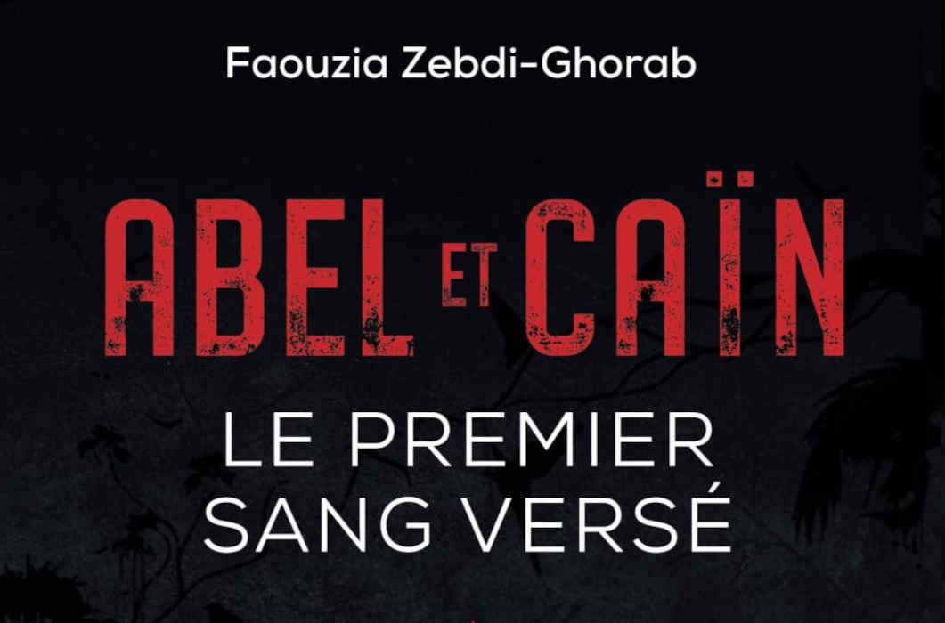 Abel et Caïn, le premier sang versé Mizane.info