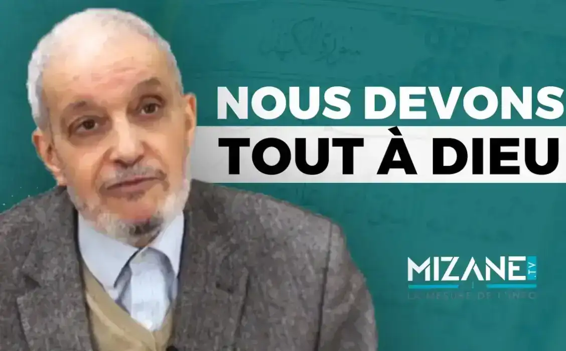 Larbi Kechat : Nous devons tout à Dieu Mizane.info