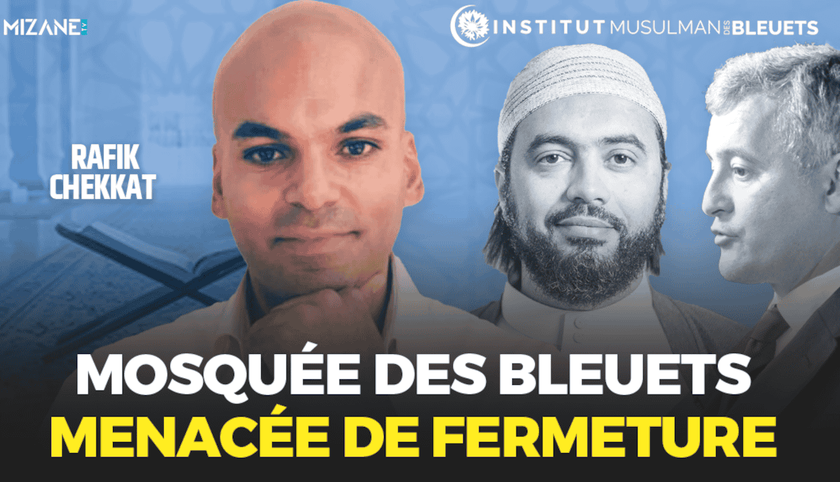 Rafik Chekkat : "Avec cette logique, on peut fermer n'importe quel lieu de culte en France" Mizane.info